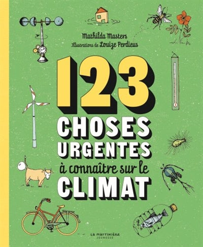 123 CHOSES URGENTES A CONNAITRE SUR LE CLIMAT