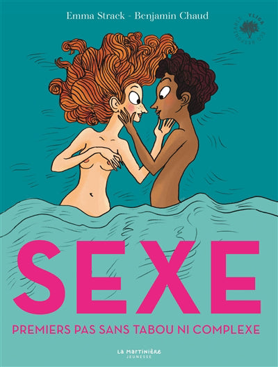 SEXE : PREMIERS PAS SANS TABOU NI COMPLEXE