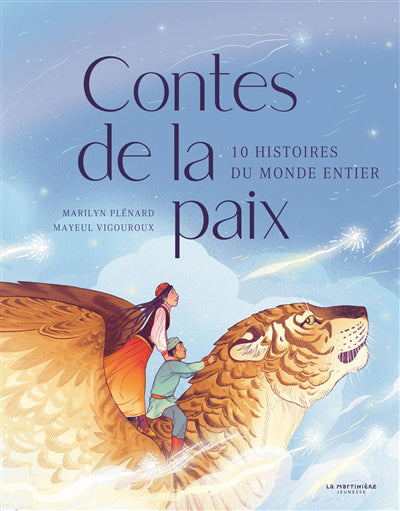 CONTES DE LA PAIX : 10 HISTOIRES DU MONDE ENTIER