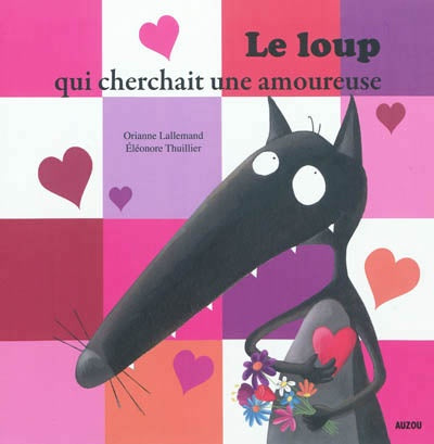 LOUP QUI CHERCHAIT UNE AMOUREUSE