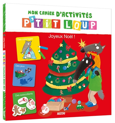 MON CAHIER D'ACTIVITES P'TIT LOUP JOYEUX NOEL