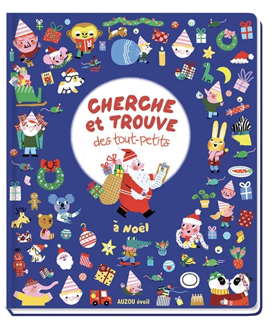 CHERCHE ET TROUVE DES TOUT-PETITS : A NOEL !