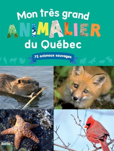 MON TRES GRAND ANIMALIER DU QUEBEC (N.E.)