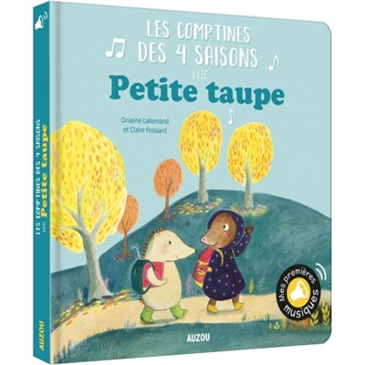 PETITE TAUPE - LES COMPTINES DES 4 SAISONS