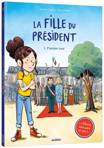 FILLE DU PRÉSIDENT T.01 PREMIER TOUR