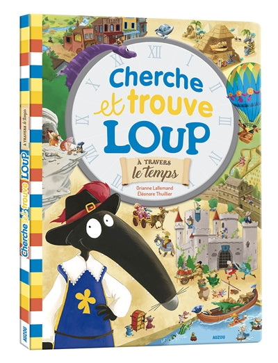 CHERCHE ET TROUVE DE LOUP A TRAVERS LE TEMPS