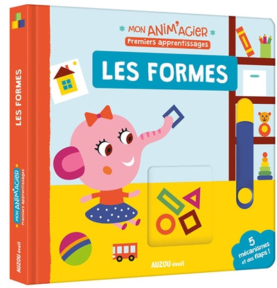 MON ANIM'AGIER APPRENTISSAGE : LES FORMES