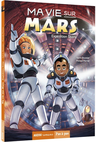 MA VIE SUR MARS T.03 : EXPEDITION STONY