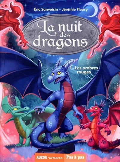 NUIT DES DRAGONS  T.01 : LES OMBRES ROUGES