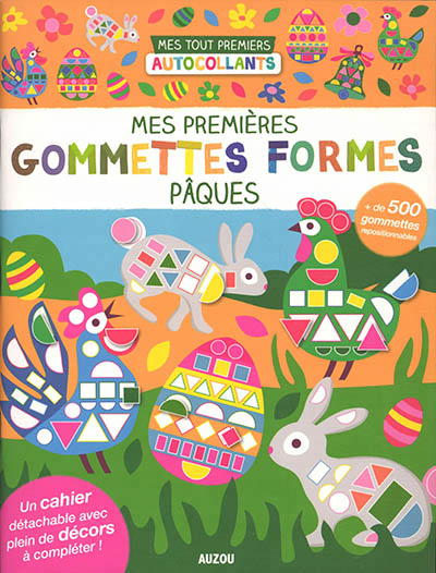 MES PREMIERES GOMMETTES FORMES : PAQUES