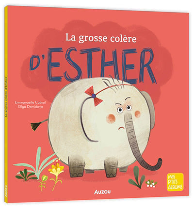 GROSSE COLERE D'ESTHER  (REFONTE MPT)