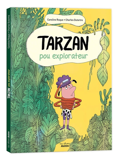 TARZAN, POU EXPLORATEUR