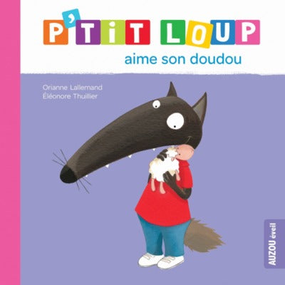 P'TIT LOUP AIME SON DOUDOU N.E.