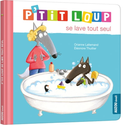 P'TIT LOUP SE LAVE TOUT SEUL N.E.