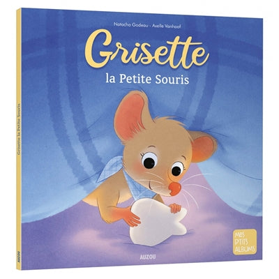 GRISETTE LA PETITE SOURIS