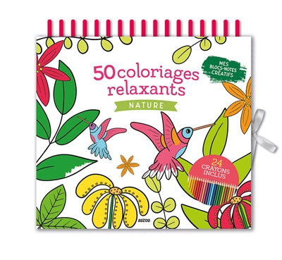 50 COLORIAGES RELAXANTS :GMATURE