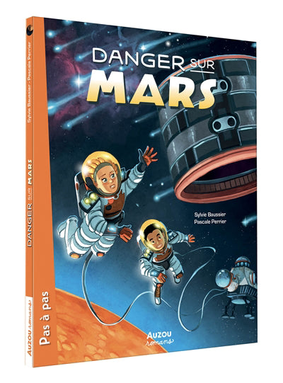 MA VIE SUR MARS T.04 : DANGER SUR MARS