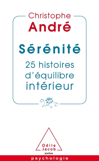 SERENITE-25 HISTOIRES D'EQUILIBRE INTÉRIEUR