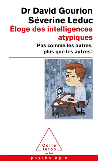 ELOGE DES INTELLIGENCES ATYPIQUES