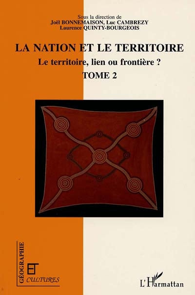 NATION ET LE TERRITOIRE VOL.2