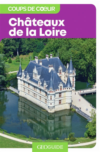 CHATEAUX DE LA LOIRE