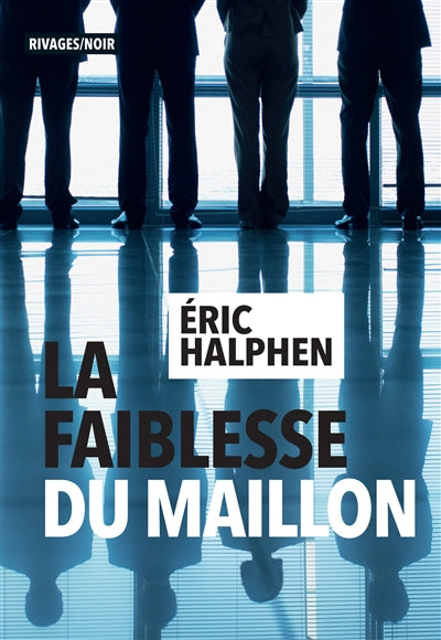 FAIBLESSE DU MAILLON