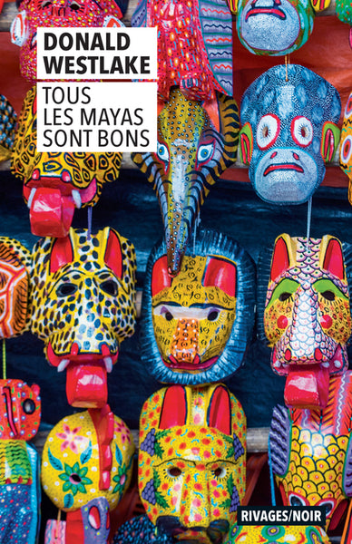 TOUS LES MAYAS SONT BONS