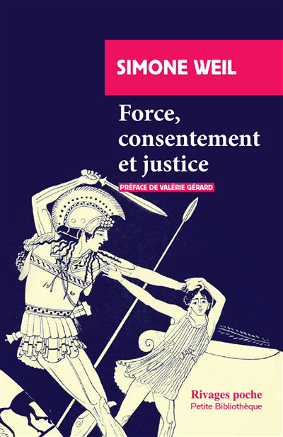 FORCE, CONSENTEMENT ET JUSTICE