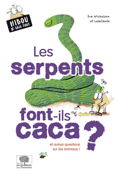 Serpents font-ils caca?