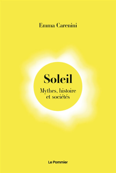 SOLEIL  MYTHES, HISTOIRE ET SOCIETES