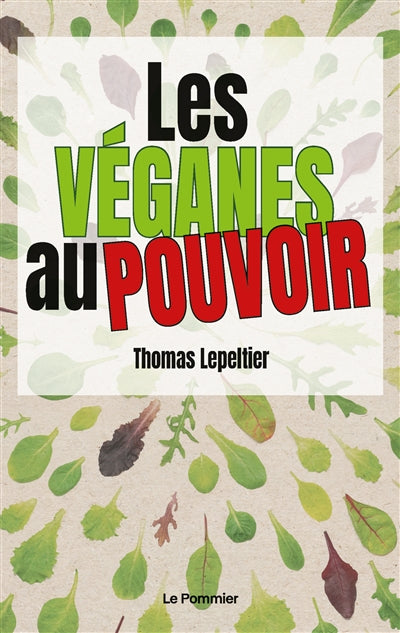 VEGANES AU POUVOIR ?