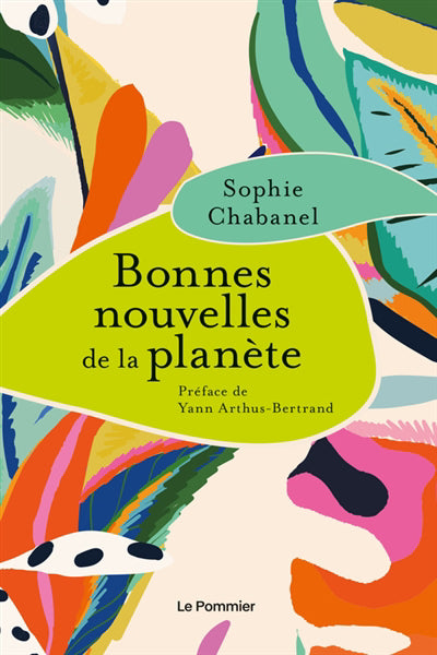 BONNES NOUVELLES DE LA PLANETE