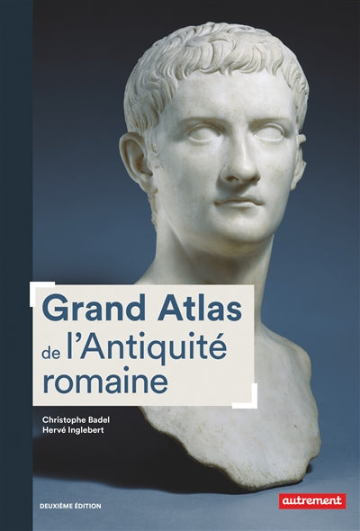 GRAND ATLAS DE L'ANTIQUITÉ ROMAINE