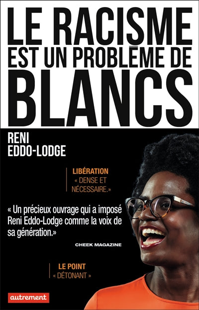 RACISME EST UN PROBLEME DE BLANCS