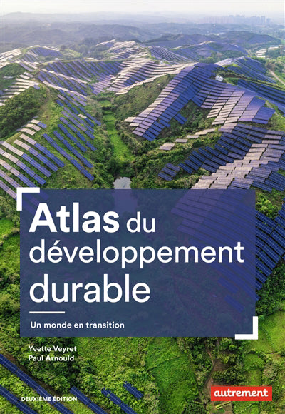 ATLAS DU DEVELOPPEMENT DURABLE 2E ED.