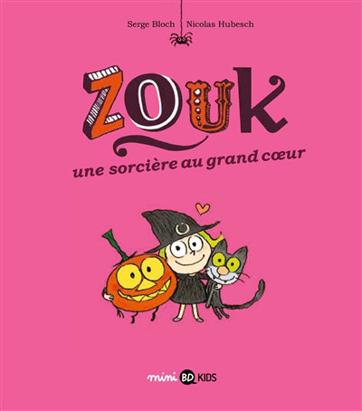 ZOUK T01 UNE SORCIERE AU GRAND COEUR