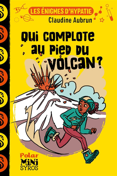 ENIGMES D'HYPATIE : QUI COMPLOTE AU PIED DU VOLCAN