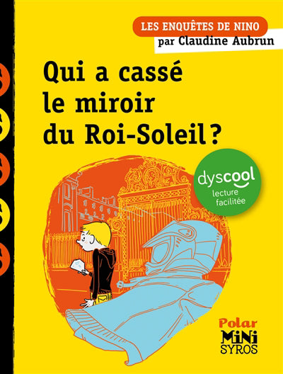 QUI A CASSE LE MIROIR DU ROI-SOLEIL