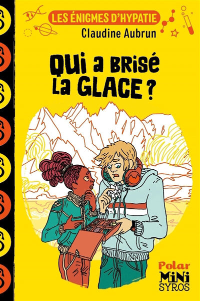 ENIGMES D'HYPATIE : QUI A BRISE LA GLACE