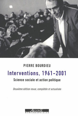 Interventions, 1961-2001 [nouvelle édition]