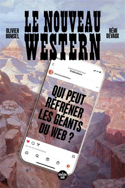 NOUVEAU WESTERN : QUI PEUT REFRENER LES GEANTS DU WEB