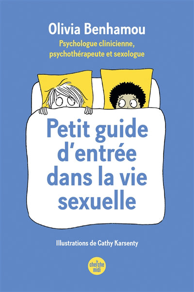 PETIT GUIDE D'ENTREE DANS LA VIE SEXUELLE