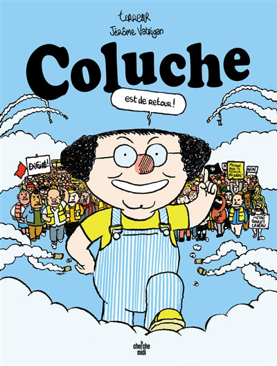 COLUCHE EST DE RETOUR