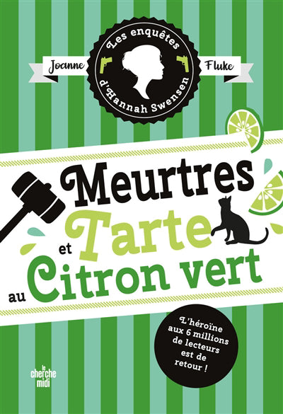 ENQUETES D'HANNAH SWENSEN T.08 : MEURTRES ET TATE AU CITRON