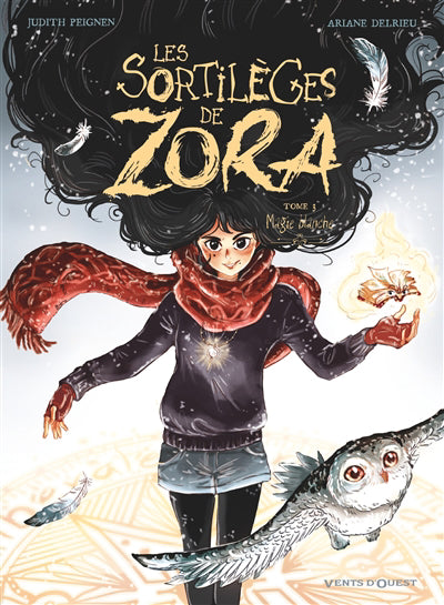 Sortilèges de Zora - Tome 03