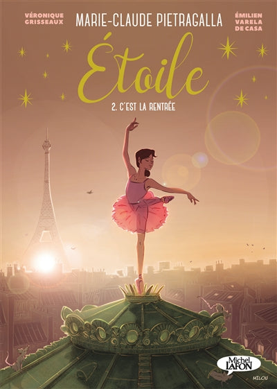 ETOILE T02 -C'EST LA RENTREE