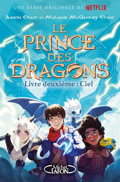 PRINCE DES DRAGONS T02 -CIEL