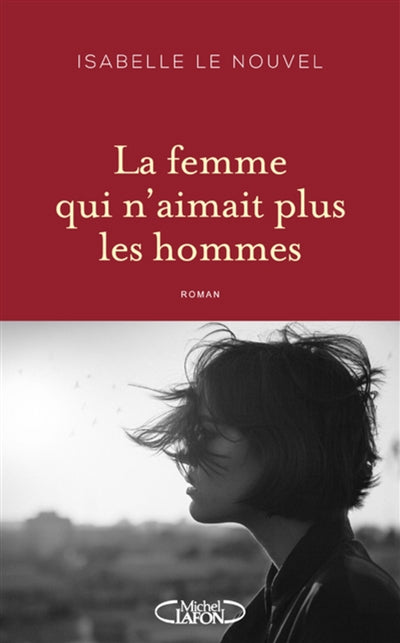 FEMME QUI N'AIMAIT PLUS LES HOMMES