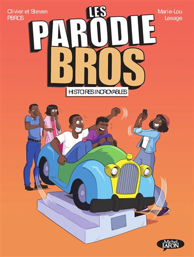 PARODIE BROS T02 -HISTOIRES INCROYABLES