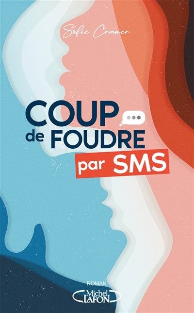 COUP DE FOUDRE PAR SMS